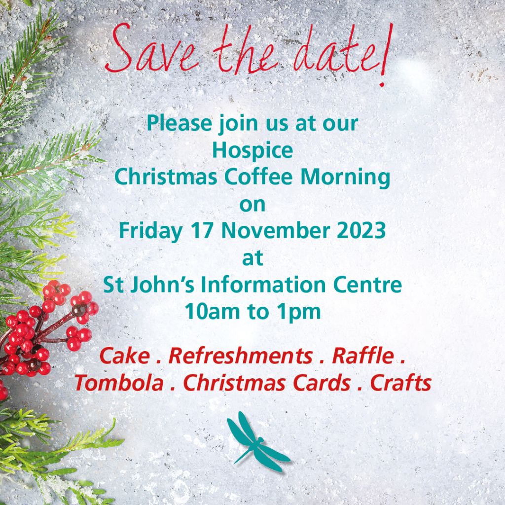 image of poster which reads please join us at our Christmas Coffee Morning on Friday 17 November 2023 at St John's Information Centre between 10am and 1pm